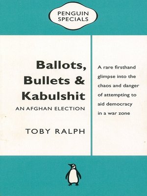 cover image of Ballots, Bullets & Kabulshit